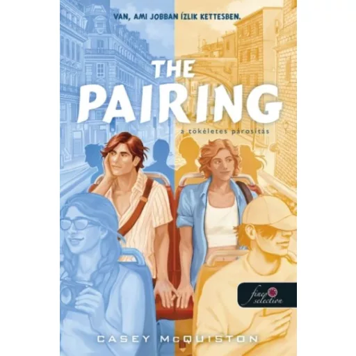 The Pairing - A tökéletes párosítás - Casey McQuiston