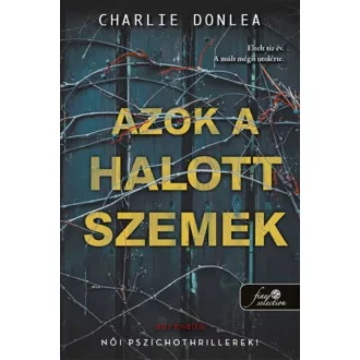 Azok a halott szemek - Charlie Donlea