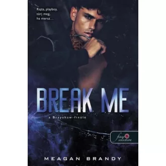 Break Me - A Brayshaw-finálé - Meagan Brandy