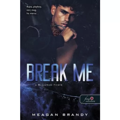Break Me - A Brayshaw-finálé - Meagan Brandy