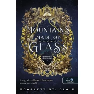   Mountains Made of Glass - Az üveghegyek - Scarlett St. Clair