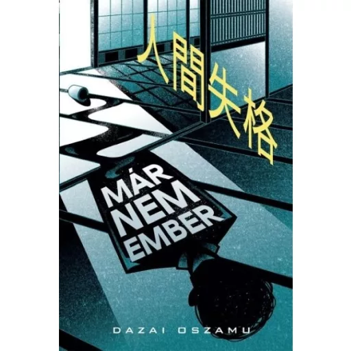 Már nem ember - Dazai Oszamu