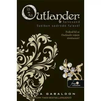   Outlander 7,5 és 8,5 - Szívcsend - Szélben sodródó falevél (Puha) - Diana Gabaldon
