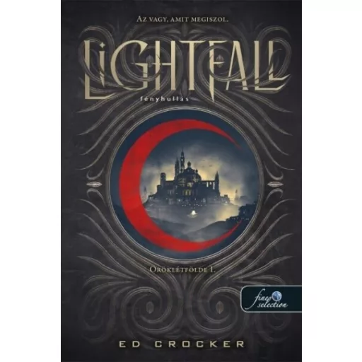 Lightfall - Fényhullás - Ed Crocker