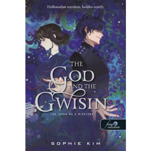 The God and the Gwisin - Az isten és a kísértet - Sophie Kim
