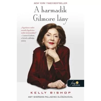 A harmadik Gilmore lány - Kelly Bishop