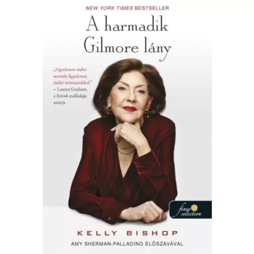 A harmadik Gilmore lány - Kelly Bishop