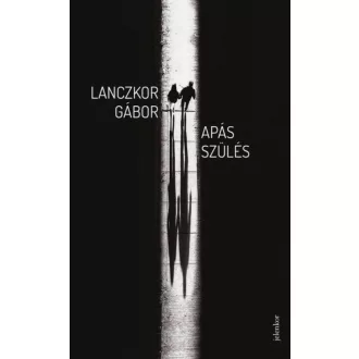Apás szülés (Lanczkor Gábor)