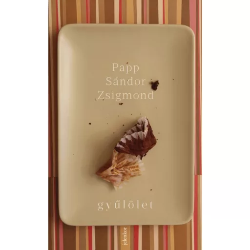 GYŰLÖLET (Papp Sándor Zsigmond)