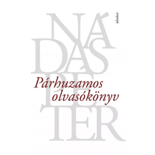 Párhuzamos olvasókönyv - Nádas Péter