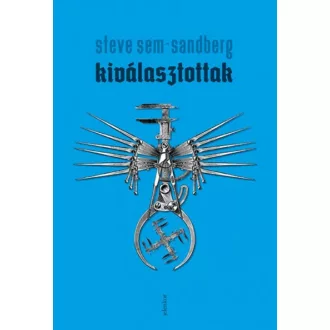 Kiválasztottak (Steve Sem-Sandberg)