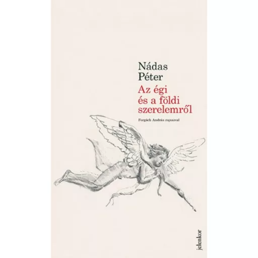 Az égi és a földi szerelemről (Nádas Péter)
