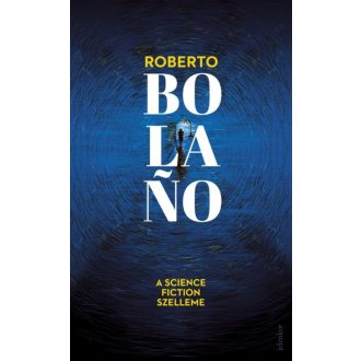 A science fiction szelleme (Roberto Bolano)