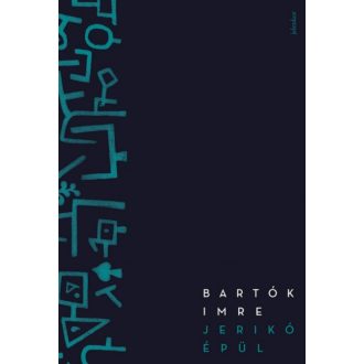 Jerikó épül (Bartók Imre)