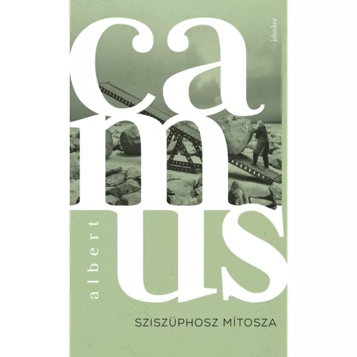 Sziszüphosz mítosza - Albert Camus