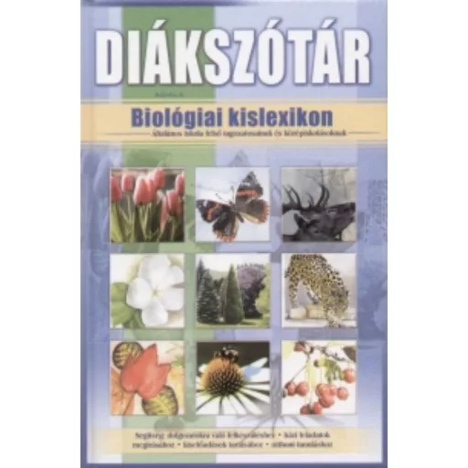 Diákszótár /Biológiai kislexikon (Pásti Csaba)