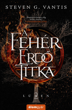 A Fehér Erdő titka - Steven G. Vantis