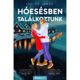 Hóesésben találkoztunk - Péntek Tünde