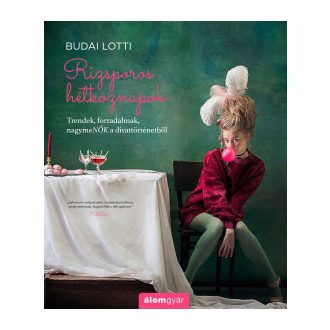 Rizsporos hétköznapok 4. - Budai Lotti