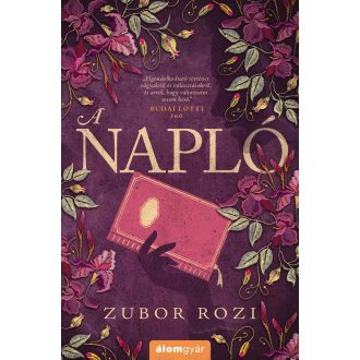 A napló - Zubor Rozi