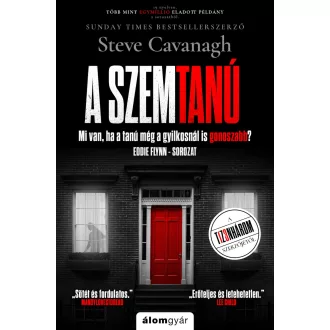 Eddie Flynn 8. - A szemtanú - Steve Cavanagh
