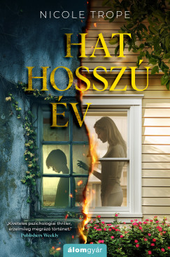 Hat hosszú év - Nicole Trope
