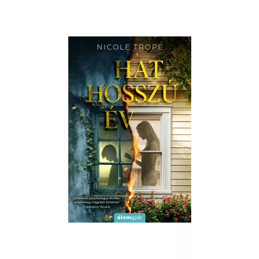 Hat hosszú év - Nicole Trope
