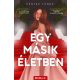 Egy másik életben - Péntek Tünde