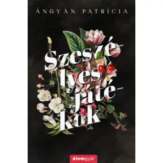 Szeszélyes játékok (Éldekorált) - Ángyán Patrícia
