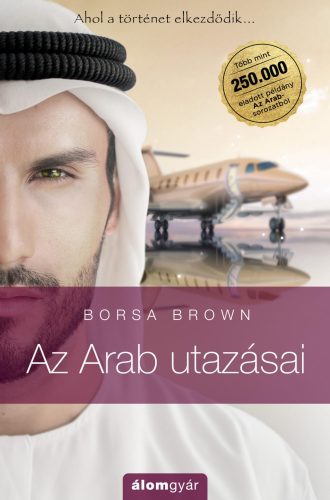 Az Arab utazásai - Borsa Brown