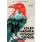 Kelet madara, nyugat virága 2. kötet - B. J. Alexandra