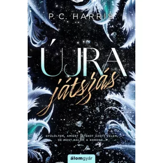 Újrajátszás - P. C. Harris