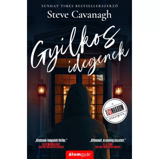 Gyilkos idegenek - Steve Cavanagh