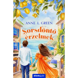 Sorsdöntő érzelmek - Anne L. Green