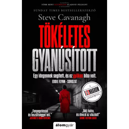 Eddie Flynn 9. - Tökéletes gyanúsított - Steve Cavanagh