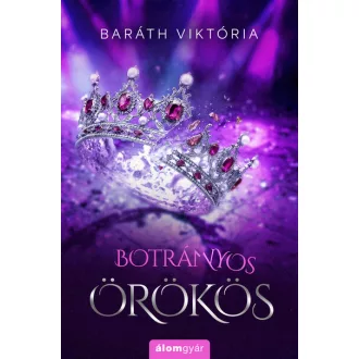 Botrányos örökös - Baráth Viktória