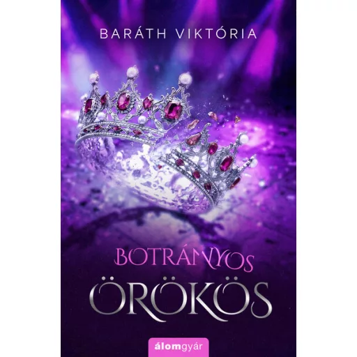 Botrányos örökös - Baráth Viktória