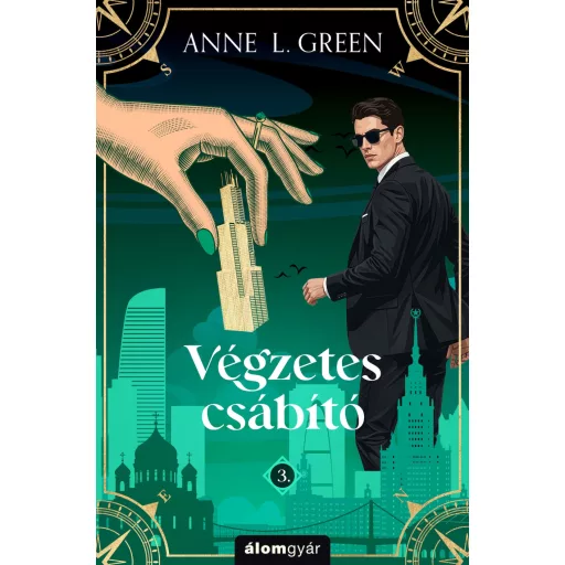 Végzetes csábító (Éldekorált)(Újrakiadás) - Anne L. Green