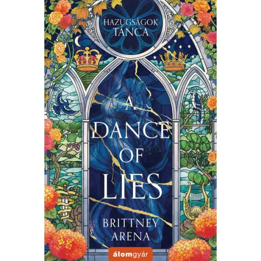 A Dance of Lies - Hazugságok tánca - Brittney Arena