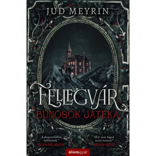Fellegvár - Bűnösök játéka - Jud Meyrin