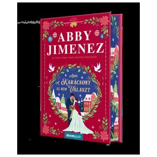 Amíg a karácsony el nem választ (Éldekorált) - Abby Jimenez