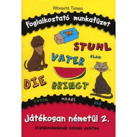 Játékosan németül 2. - Albrecht Tímea