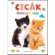 Cicák - Simogasd meg!