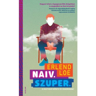 Naiv.Szuper. (3. kiadás) - Erlend Loe