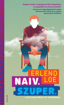 Naiv.Szuper. (3. kiadás) - Erlend Loe