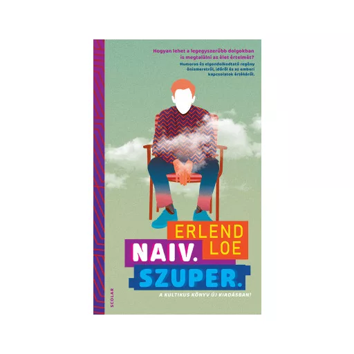 Naiv.Szuper. (3. kiadás) - Erlend Loe