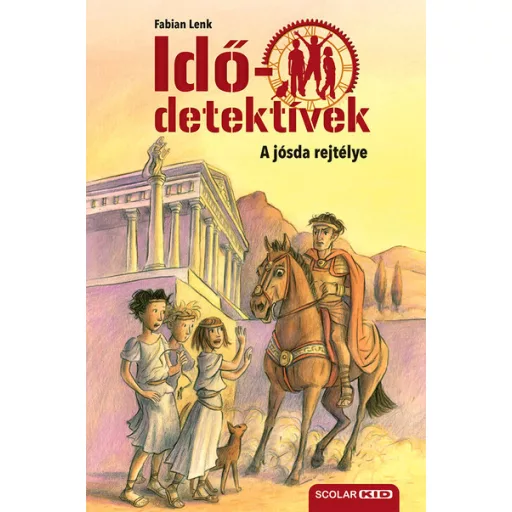 Idődetektívek 06. - A jósda rejtélye (Új kiadás) - Fabian Lenk