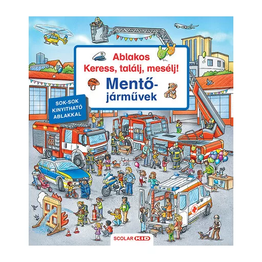 Ablakos Keress, találj, mesélj! - Mentőjárművek - Susanne Gernhauser