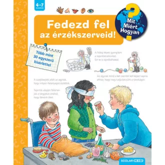   Fedezd fel az érzékszerveid! - Mit? Miért? Hogyan? 23. (2. kiadás) - Angela Weinhold