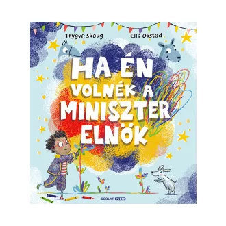 Ha én volnék a miniszterelnök - Trygve Skaug